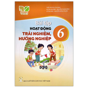 Bài tập hoạt động trải nghiệm, hướng nghiệp 6
