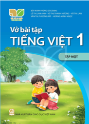 Vở bài tập Tiếng việt 1, tập 1