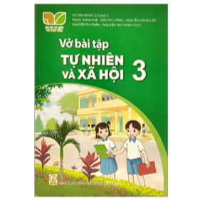 Vở bài tập Tự nhiên xã hội 3