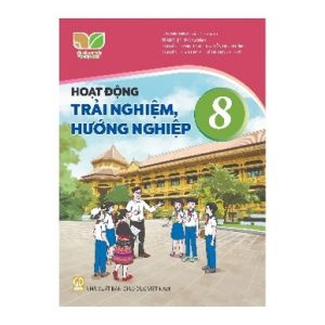 Hoạt động trải nghiệm, hướng nghiệp 8