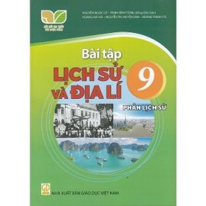 Bài tập Lịch sử và Địa lí 9 - Phần Lịch sử