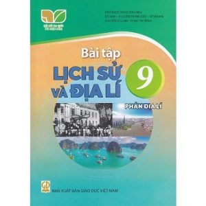 Bài tập Lịch sử và Địa lí 9 - Phần Địa lí