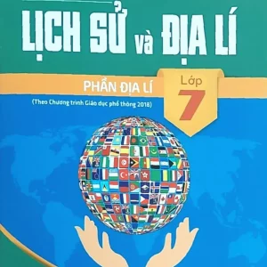 Tập bản đồ Lịch sử và Địa lí Lớp 7 - Phần Địa lí