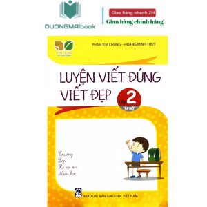 Luyện viết đúng, viết đẹp 2, tập 1