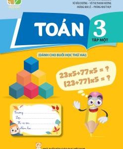 Toán 3, tập 1 (Dành cho buổi học thứ hai)